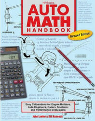 Auto Math Handbook Hp1554: Easy Calculations for Engine Builders Auto Engineers Racers Students and Per Formance Enthusiasts (2011)