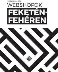 Webshopok feketénfehéren (2024)