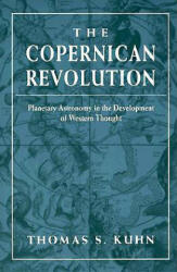 Copernican Revolution - Thomas S. Kuhn (ISBN: 9780674171039)