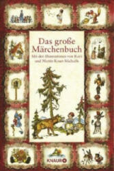 Das große Märchenbuch - Ruth Koser-Michaels, Martin Koser-Michaels (2013)