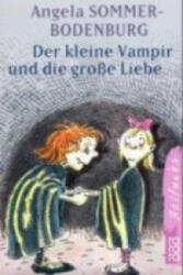 Der kleine Vampir und die große Liebe - Angela Sommer-Bodenburg (ISBN: 9783499203893)