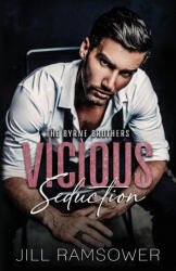 Vicious Seduction - Jill Ramsower (ISBN: 9781963286403)
