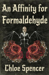 An Affinity for Formaldehyde (ISBN: 9781957504124)