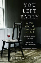 You Left Early - Louisa Young (ISBN: 9780008265205)