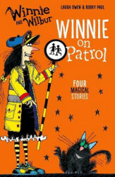 Winnie and Wilbur: Winnie on Patrol - Laura Owen (ISBN: 9780192748393)