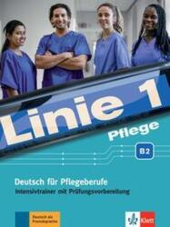 Linie 1 Pflege B2. Intensivtrainer mit Prüfungsvorbereitung (2020)