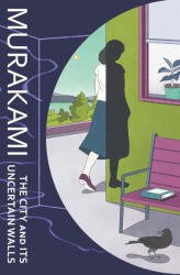 Haruki Murakami: The City and Its Uncertain Walls (ISBN: 9781787304475)