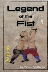 Legend of the Fist - Patrick McCarthy (ISBN: 9781985006768)