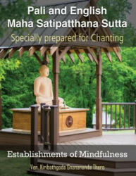 Establishments of Mindfulness: Maha Satipatthana Sutta - Ven Kiribathgoda Gnanananda Thero (ISBN: 9781546562481)