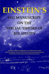Einstein's 1912 Manuscript on the Theory of Relativity: a Facsimile - Albert Einstein (ISBN: 9780807615324)