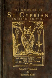 Grimoire of St. Cyprian, English Edition - Edmund Kelly (ISBN: 9780244504953)