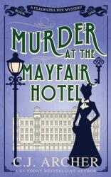 Murder at the Mayfair Hotel (ISBN: 9780648856115)