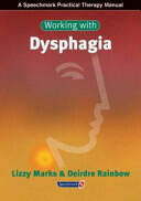 Working with Dysphagia (ISBN: 9780863882494)