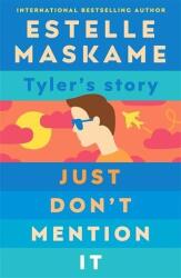 Just Don't Mention It (ISBN: 9781785303814)