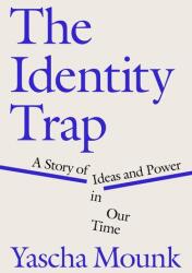 The Identity Trap (ISBN: 9780593493182)