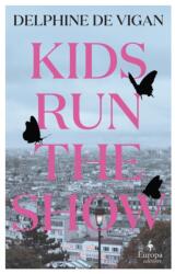 Kids Run the Show - Alison Anderson (ISBN: 9781787704893)