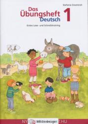 Das Übungsheft Deutsch 1: Erstes Lese- und Schreibtraining (2013)