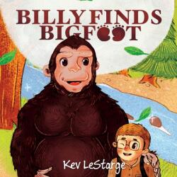 Billy Finds Bigfoot (ISBN: 9781955471725)