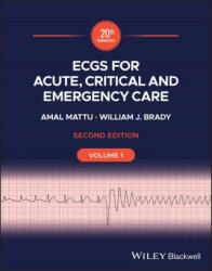 ECGs for Acute, Critical and Emergency Care, Volume 1, 20th Anniversary - Amal Mattu, William J. Brady (2024)