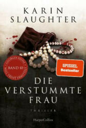 Die verstummte Frau - Karin Slaughter, Fred Kinzel (2023)