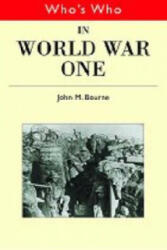 Who's Who in World War I - John Bourne (ISBN: 9780415141796)