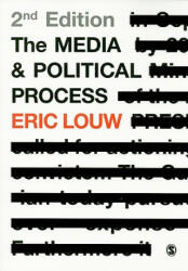Media and Political Process - Eric Louw (ISBN: 9781848604476)