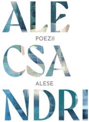Poezii alese - Vasile Alecsandri (ISBN: 9786303212609)