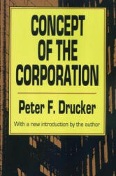 Concept of the Corporation - Peter Ferdinand Drucker (2001)