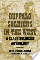 Buffalo Soldiers in the West (ISBN: 9781585446209)