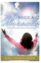 Inside a Miracle (ISBN: 9781364540913)