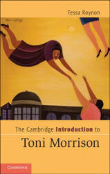 Cambridge Introduction to Toni Morrison - Tessa Roynon (2012)