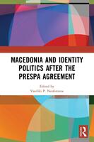 Macedonia and Identity Politics After the Prespa Agreement (ISBN: 9780367643744)