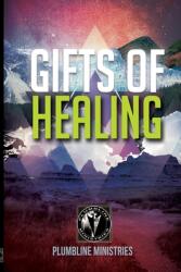 Gifts of Healing (ISBN: 9781300284666)