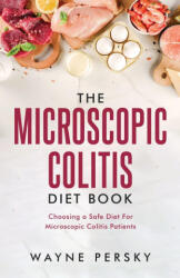Microscopic Colitis Diet Book - Wayne Persky (ISBN: 9781736406670)
