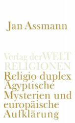 Religio duplex - Jan Assmann (ISBN: 9783458240518)