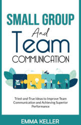 Small Group and Team Communication (ISBN: 9781778186004)