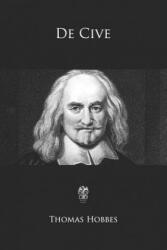 De Cive - Thomas Hobbes (ISBN: 9781976333378)