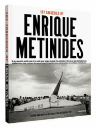 101 Tragedies of Enrique Metinides - Trisha Ziff (ISBN: 9781597112116)