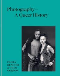 Photography - A Queer History (ISBN: 9781781578698)