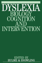 Dyslexia - Biology Cognition and Intervention - Hulme (ISBN: 9781861560353)