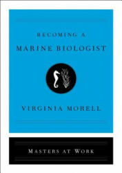 Becoming a Marine Biologist - Virginia Morell (2019)