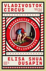 Vladivostok Circus (ISBN: 9781914198311)