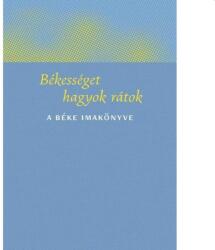 Békességet hagyok rátok (2024)