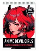 Carte de colorat pentru adulti, 50 de ilustratii, Anime Devil Girls (ISBN: 3874783780421)