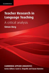 Teacher Research in Language Teaching - Simon Borg (2013)
