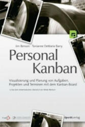 Personal Kanban - Jim Benson, Tonianne DeMaria Barry, Meike Mertsch (2013)