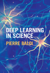 Deep Learning in Science - Baldi, Pierre (ISBN: 9781108845359)