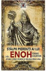 Stâlpii pierduţi ai lui Enoh (ISBN: 9786303320267)