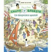Cei doisprezece apostoli. Cauta si gaseste - Geert De Sutter (ISBN: 9786060875000)