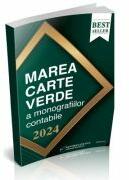 Marea Carte Verde a Monografiilor Contabile 2024 - Anca Ardelean (ISBN: 9786064711946)